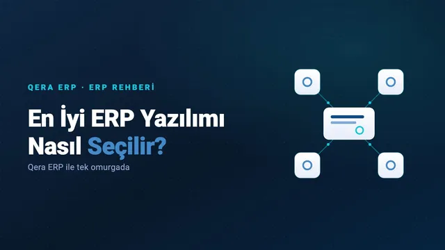 En İyi ERP Yazılımı Nasıl Seçilir? — kapak görseli