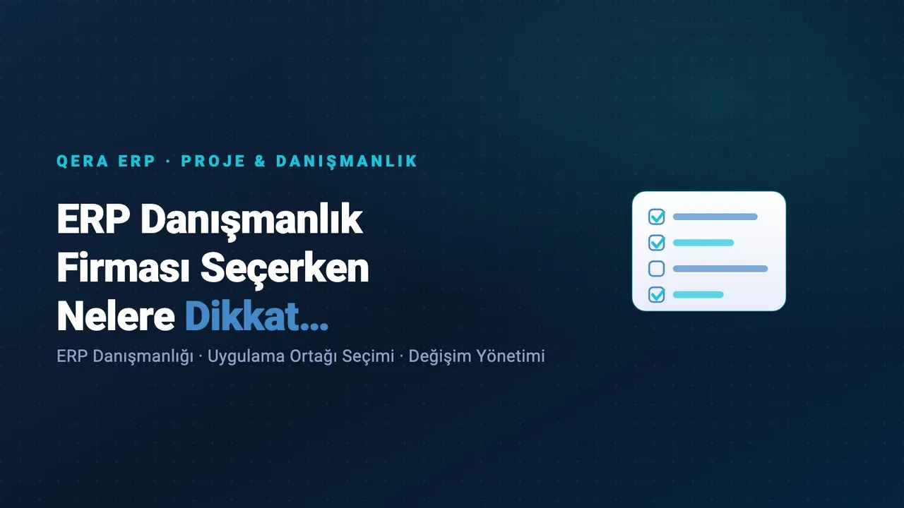 ERP Danışmanlık Firması Seçerken Nelere Dikkat Edilmeli? kapak görseli