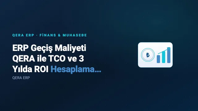 ERP Geçiş Maliyeti QERA ile TCO ve 3 Yılda ROI Hesaplama Şablonu — kapak görseli