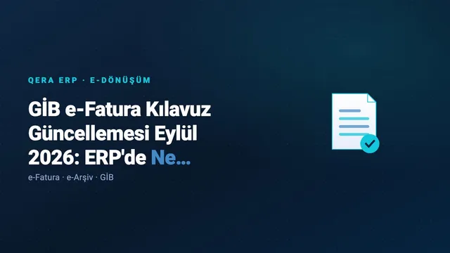 GİB e-Fatura Kılavuz Güncellemesi Eylül 2026: ERP'de Ne Değişti? (kapak görseli)