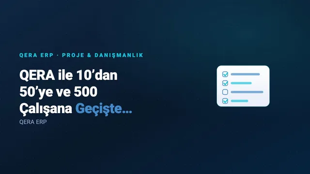 QERA ile 10’dan 50’ye ve 500 Çalışana Geçişte Nelere Dikkat Edilmeli? — kapak görseli